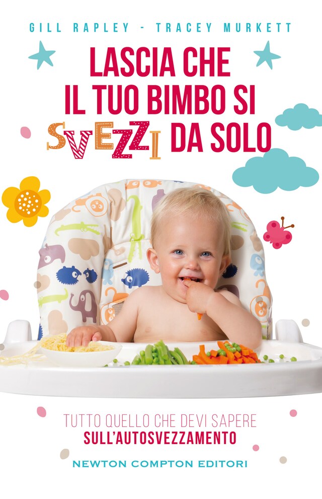 Bokomslag for Lascia che il tuo bimbo si svezzi da solo