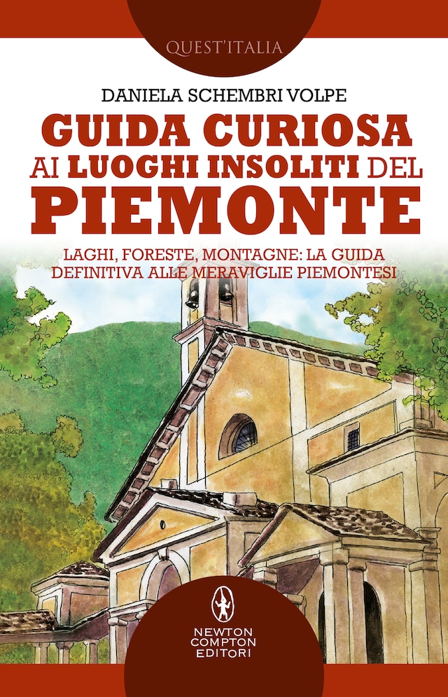 Boekomslag van Guida curiosa ai luoghi insoliti del Piemonte