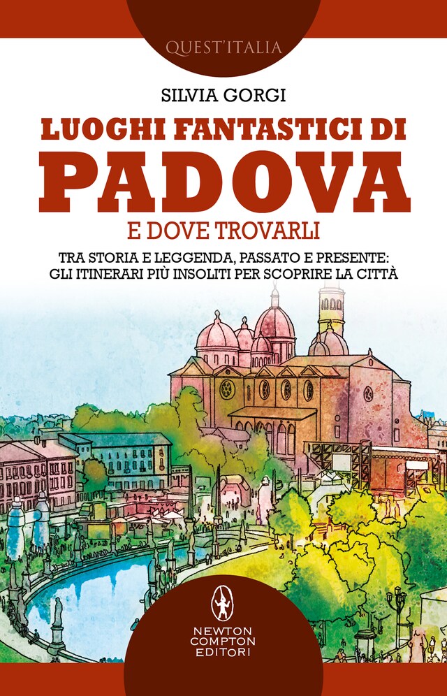 Kirjankansi teokselle Luoghi fantastici di Padova e dove trovarli