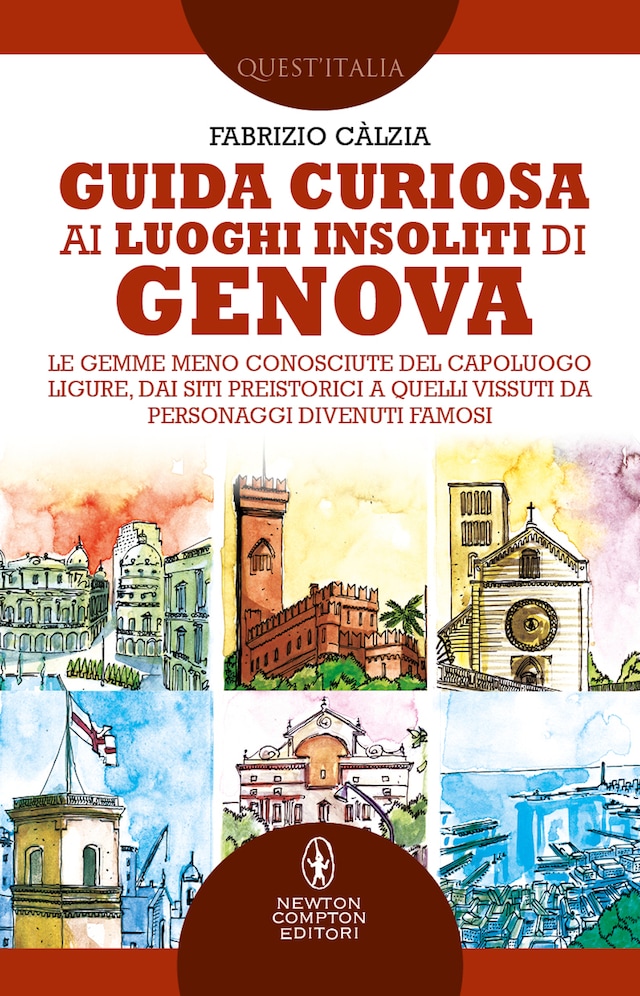 Okładka książki dla Guida curiosa ai luoghi insoliti di Genova