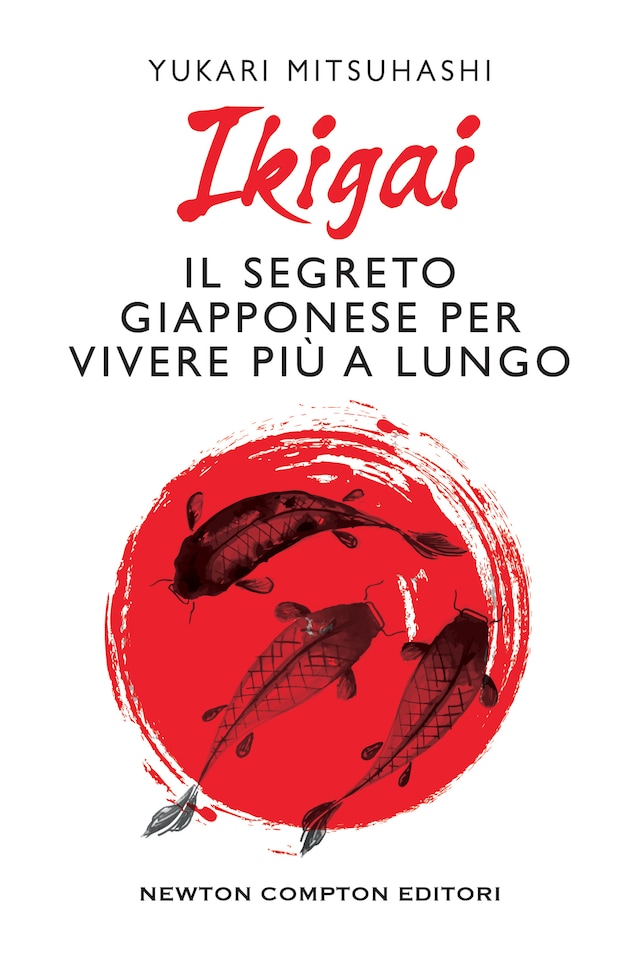 Bokomslag för Ikigai. Il segreto giapponese per vivere più a lungo