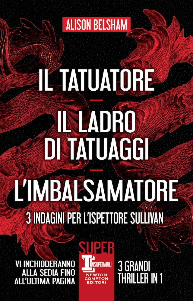 Book cover for Il tatuatore - Il ladro di tatuaggi - L'imbalsamatore