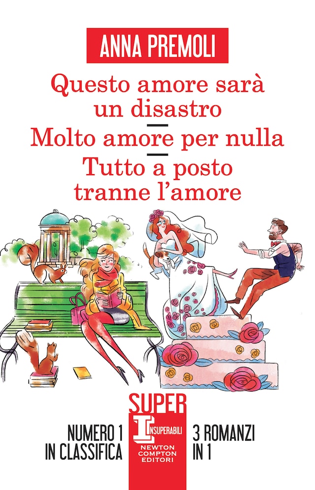 Okładka książki dla Questo amore sarà un disastro - Molto amore per nulla - Tutto a posto tranne l’amore