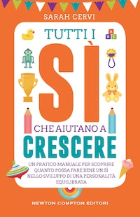Tutti i sì che aiutano a crescere