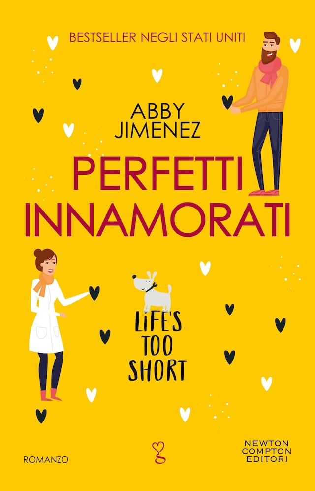 Book cover for Perfetti innamorati. Life's too short
