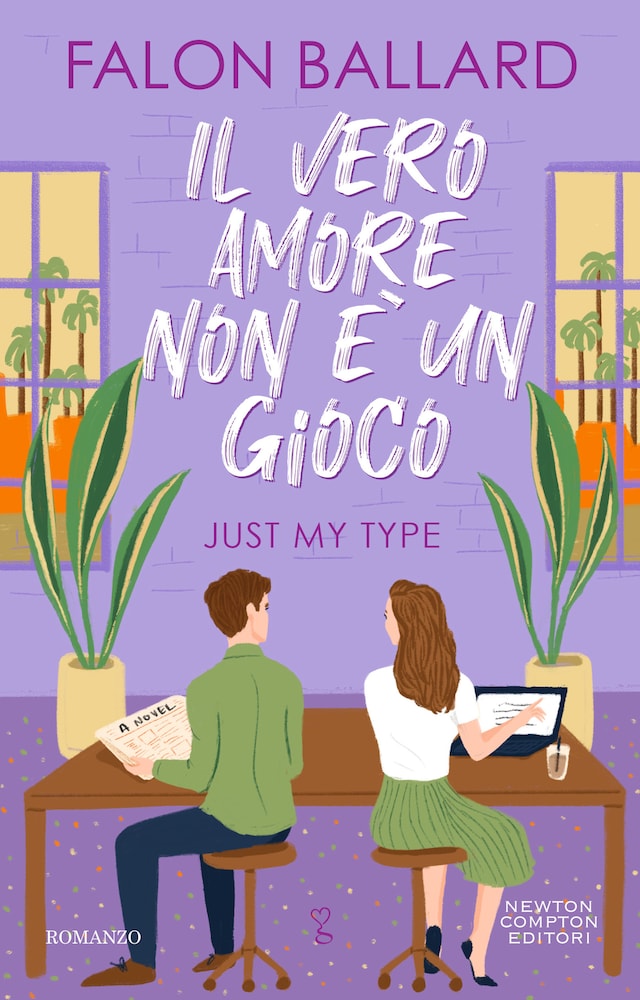 Book cover for Il vero amore non è un gioco. Just my Type