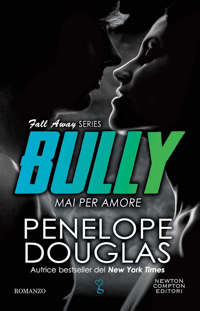 Book cover for Mai per amore. Bully