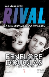 La mia meravigliosa rivincita. Rival
