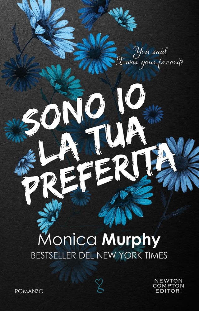 Book cover for Sono io la tua preferita. You said I was your favorite