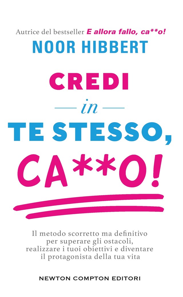 Book cover for Credi in te stesso, ca**o!