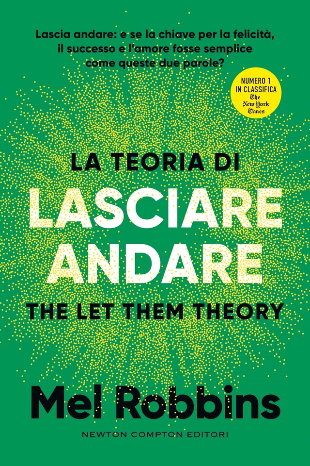 Boekomslag van La teoria di lasciare andare. The Let Them Theory