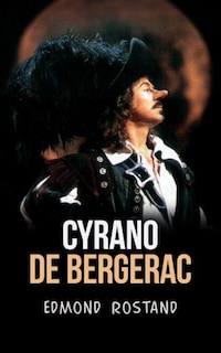 Cyrano de Bergerac