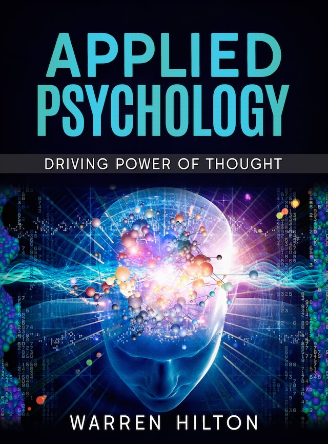 Book cover for Applied Psychology: Driving Power of Thought