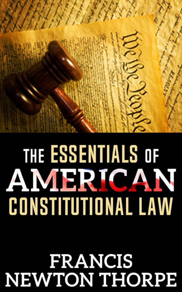 Bokomslag för The Essentials of American Constitutional Law