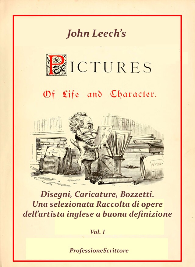 Okładka książki dla Pictures Of Life and Character and The Christmas Carol - Annotazioni e Commenti di Beppe Amico - 1° volume