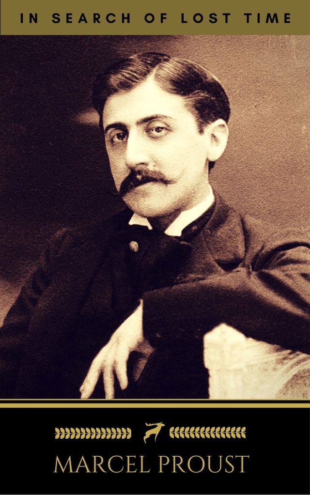 Book cover for Marcel Proust: In Search of Lost Time [volumes 1 to 7] (Golden Deer Classics)