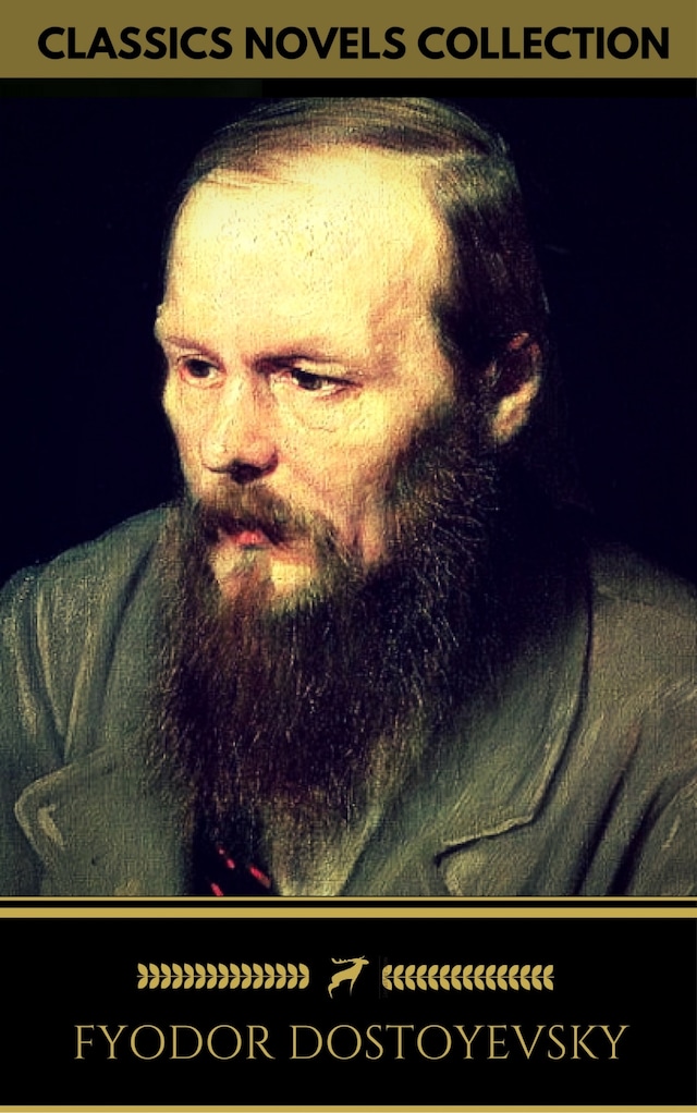 Buchcover für Fyodor Dostoyevsky: The complete Novels (Golden Deer Classics)