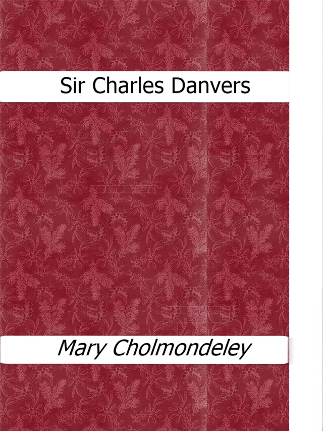 Couverture de livre pour Sir Charles Danvers