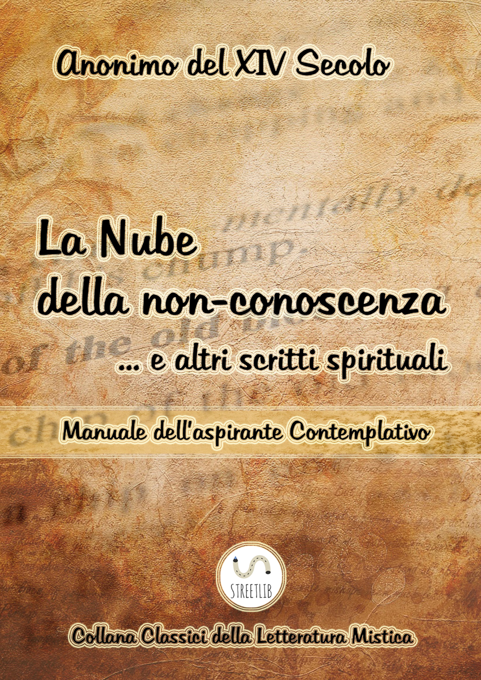 La Nube della non conoscenza e altri scritti spirituali