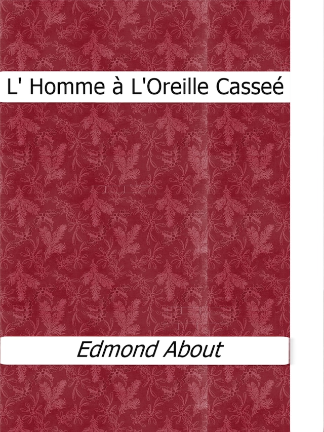 Boekomslag van L' Homme à L'Oreille Casseé