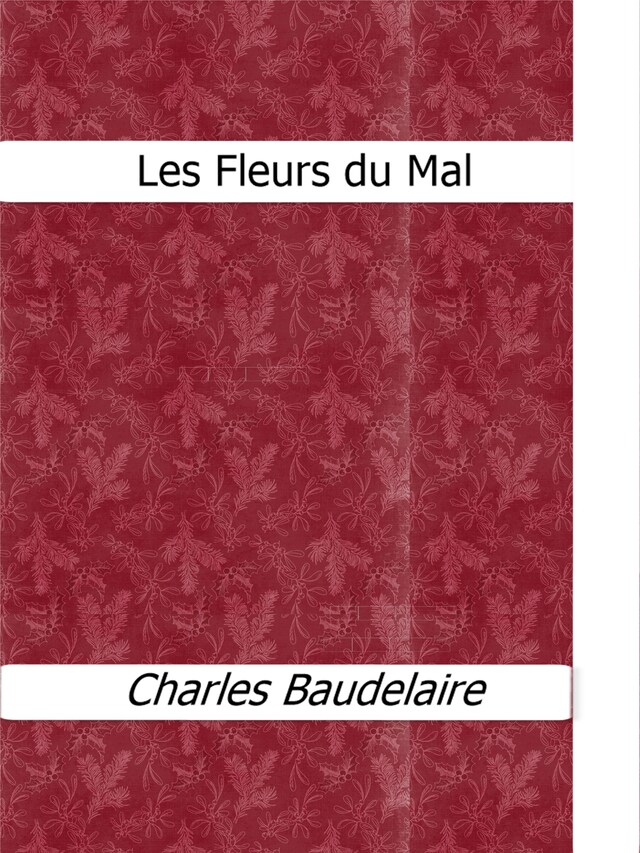 Book cover for Les Fleurs du Mal