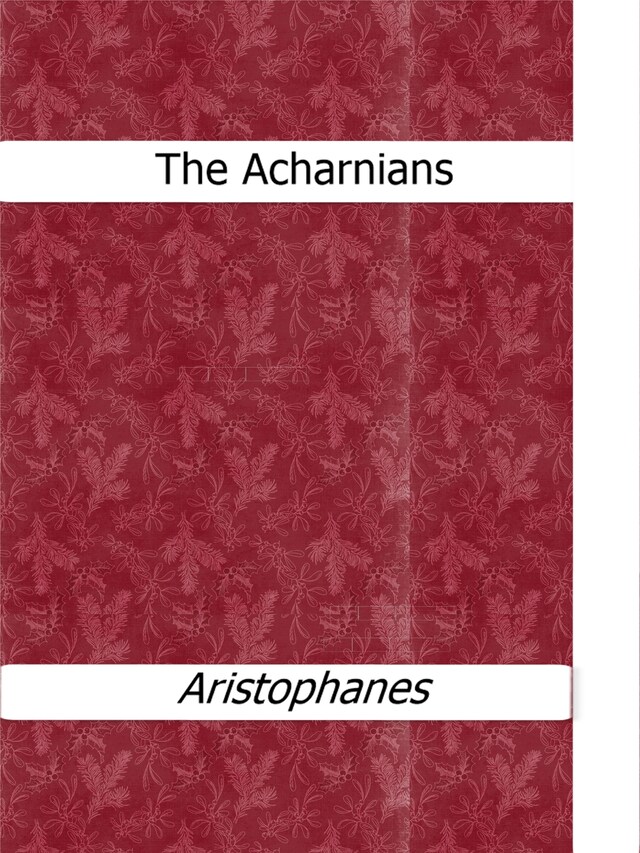 Kirjankansi teokselle The Acharnians