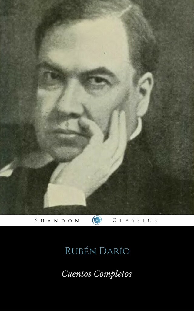 Book cover for Cuentos Completos De Rubén Darío (ShandonPress)