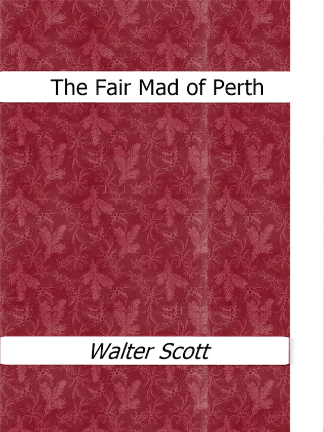 The Fair Mad of Perth