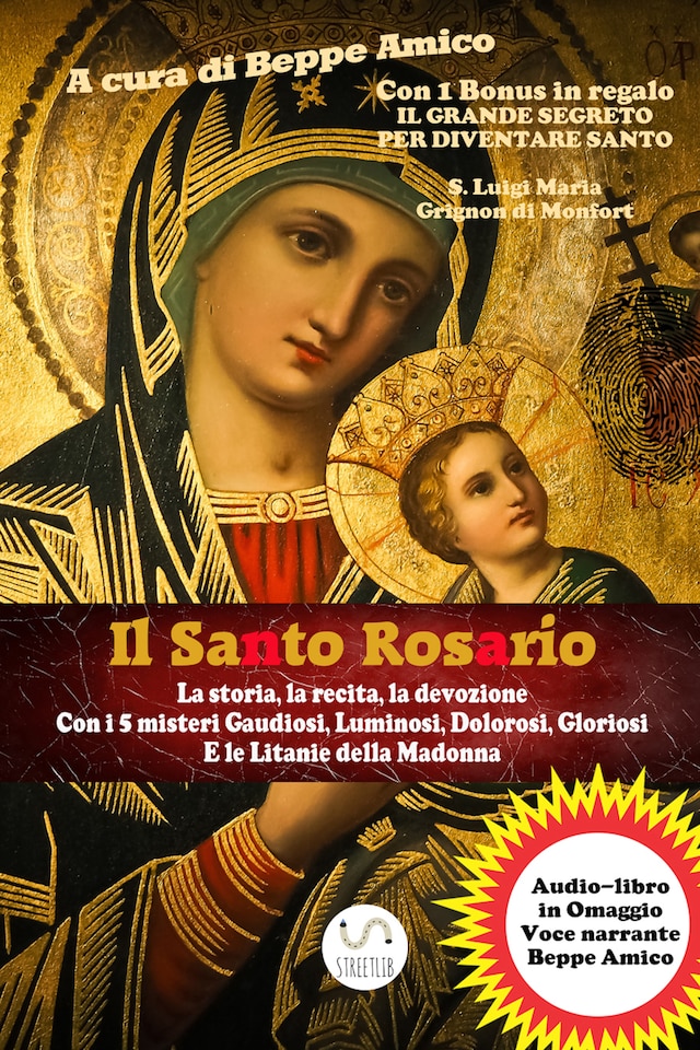 Bogomslag for Il Santo Rosario La storia, la recita, la devozione