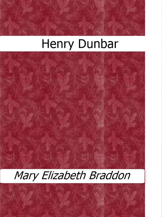 Kirjankansi teokselle Henry Dunbar
