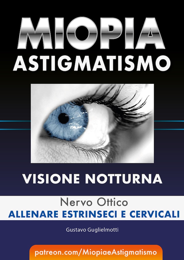 Kirjankansi teokselle Miopia e Astigmatismo - Visione notturna