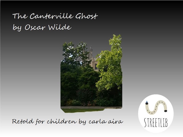 The Canterville Ghost by Oscar Wilde