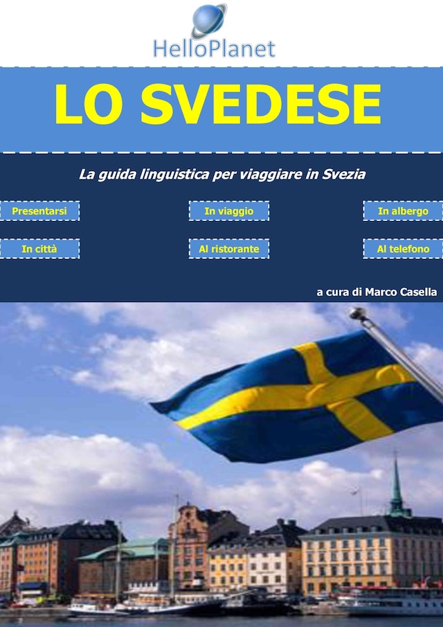 Lo Svedese - La guida linguistica per viaggiare in Svezia