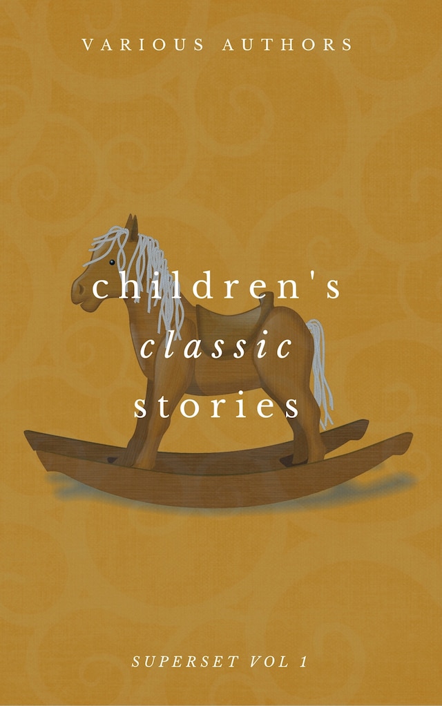 Book cover for Children's Classic Stories Superset Vol. 1