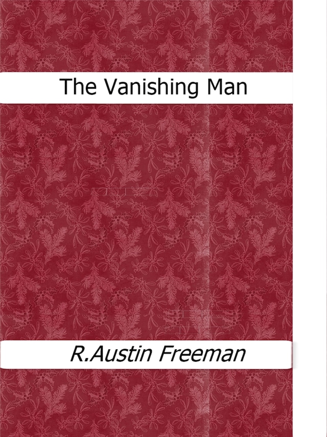 Book cover for The Vanishing Man