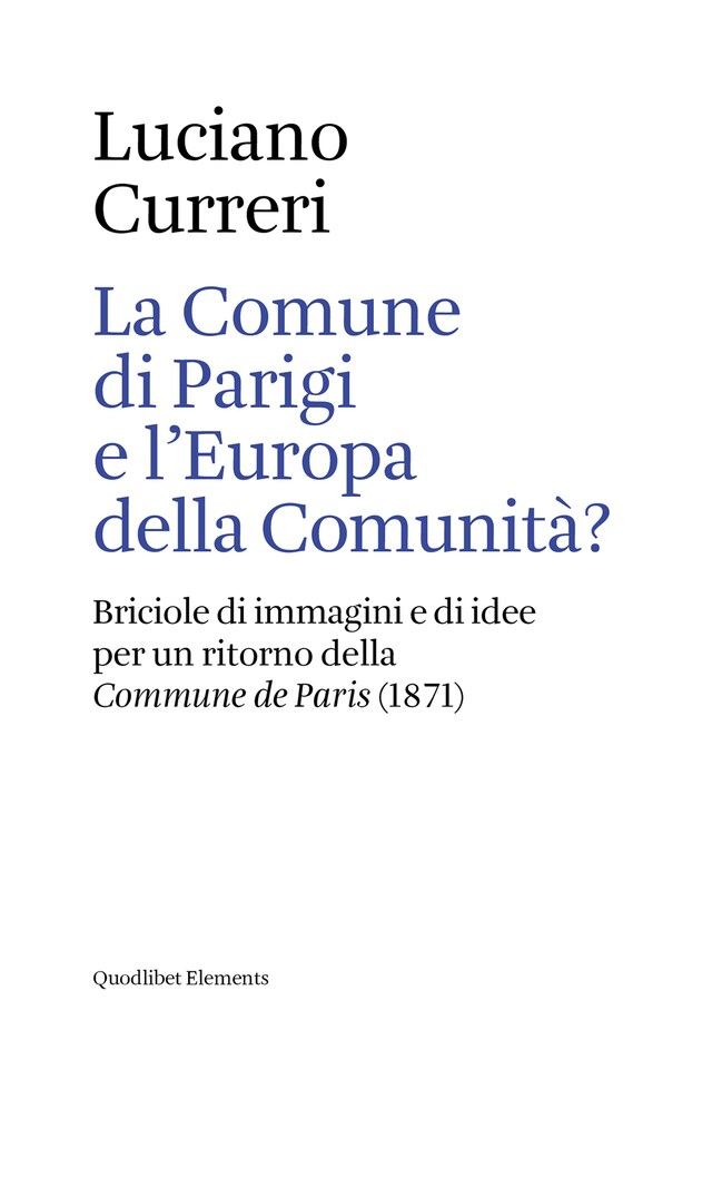 Boekomslag van La Comune di Parigi e l’Europa della Comunità?