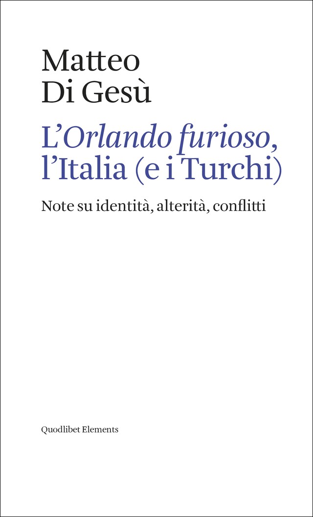 Book cover for L’Orlando furioso, l’Italia (e i Turchi)