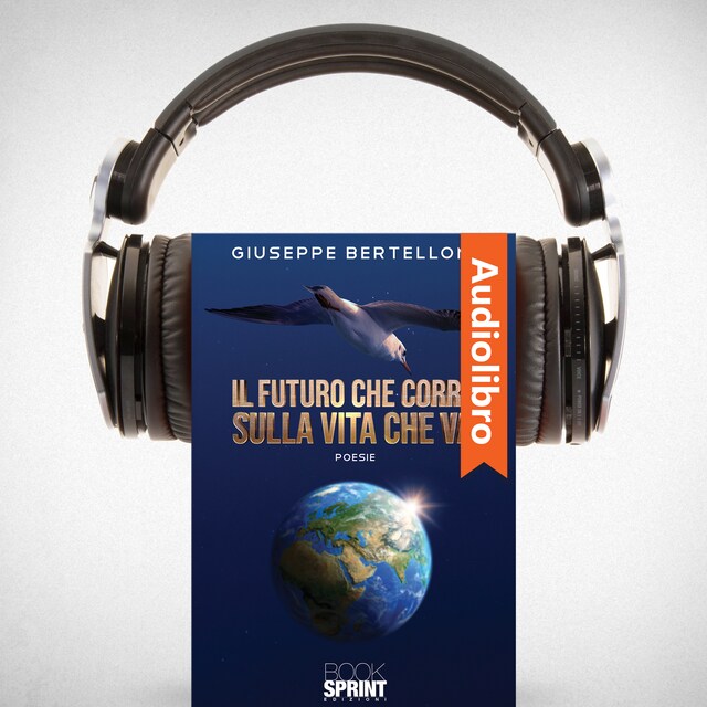 Copertina del libro per Il futuro che corre sulla vita che va