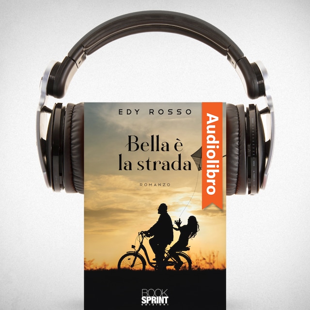 Okładka książki dla Bella è la strada