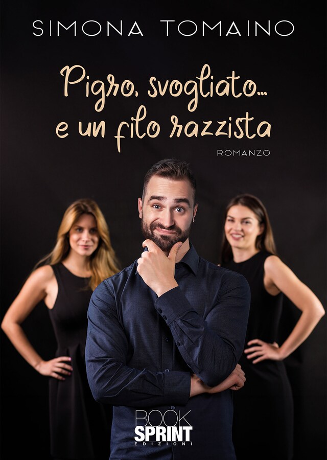 Book cover for Pigro, svogliato… e un filo razzista