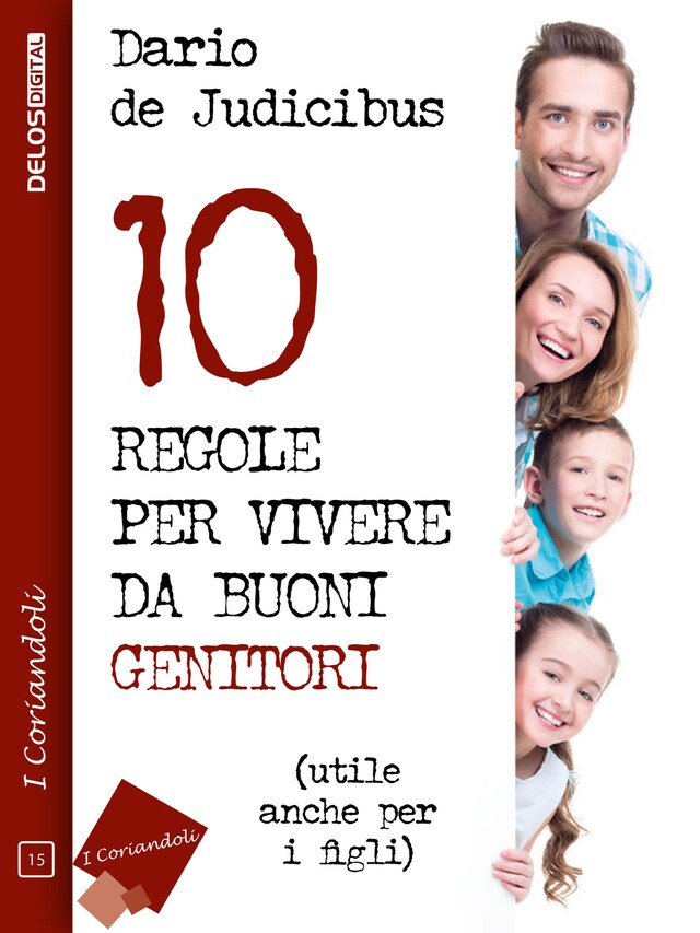 Copertina del libro per 10 regole per vivere da buoni genitori