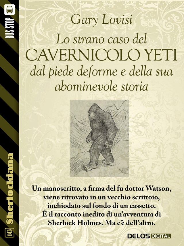 Couverture de livre pour Lo strano caso del cavernicolo Yeti dal piede deforme e della sua abominevole storia