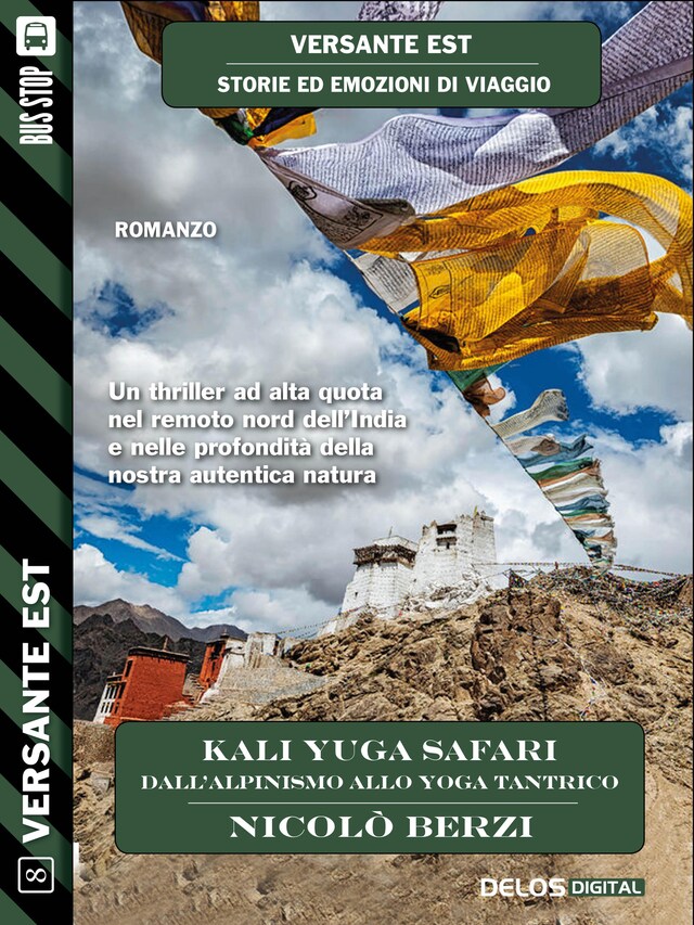 Buchcover für Kali Yuga Safari - Dall'alpinismo allo yoga tantrico