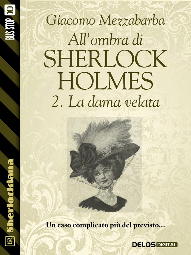 Bokomslag for All'ombra di Sherlock Holmes - 2. La dama velata