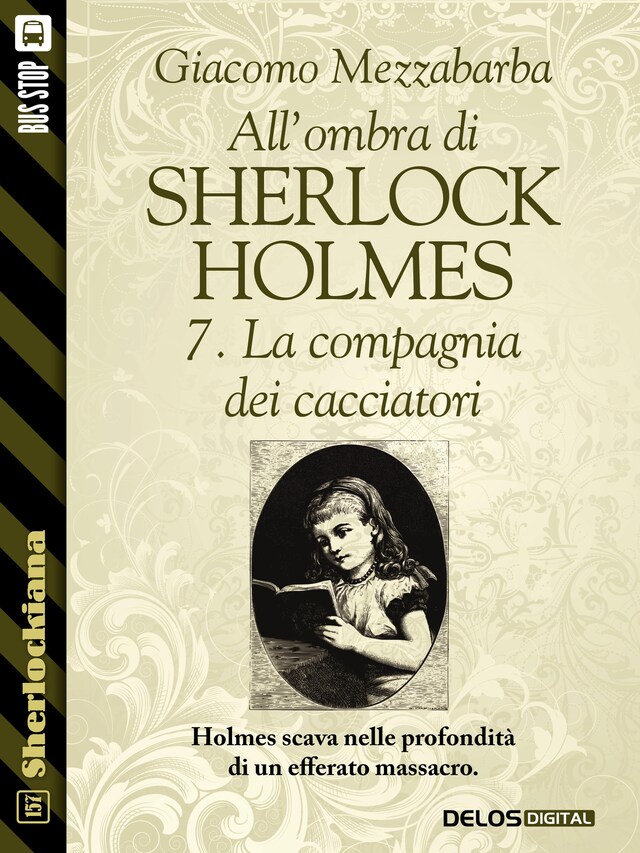 Kirjankansi teokselle All'ombra di Sherlock Holmes - 7. La compagnia dei cacciatori