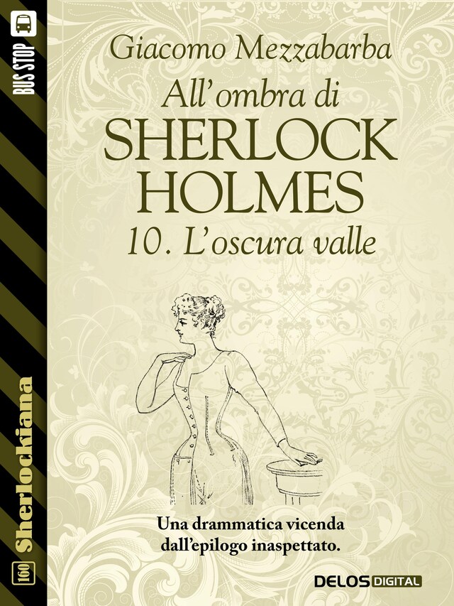 Couverture de livre pour All'ombra di Sherlock Holmes - 10. L'oscura valle