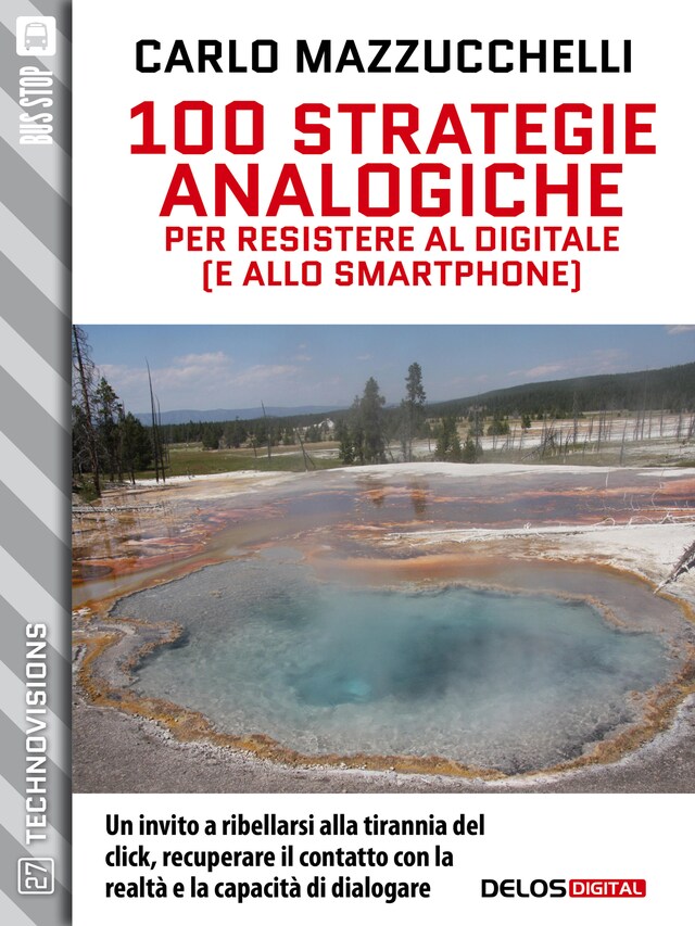 Buchcover für 100 strategie analogiche per resistere al digitale (e allo smartphone)