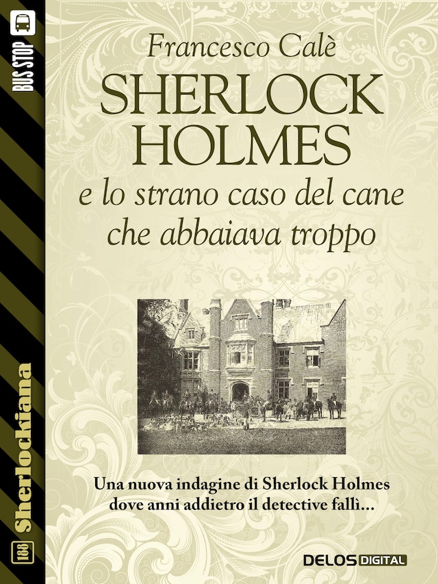 Boekomslag van Sherlock Holmes e lo strano caso del cane che abbaiava troppo