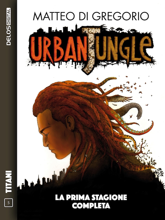 Boekomslag van Urban Jungle - La prima stagione completa