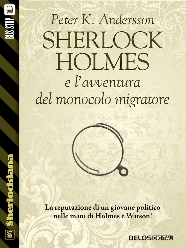 Boekomslag van Sherlock Holmes e l'avventura del monocolo migratore
